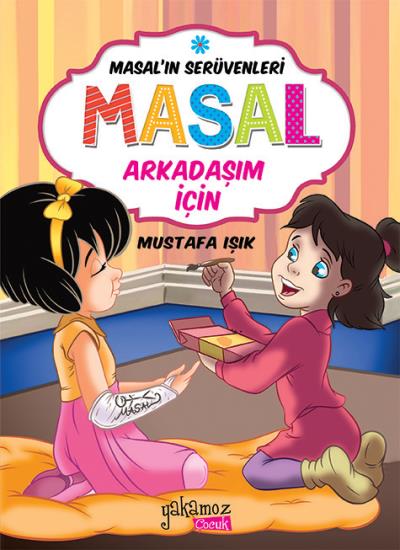 Masal Serüvenleri-Masal Arkadaşım İçin