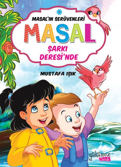 Masal Serüvenleri-Masal Şarkı Deresi'nde