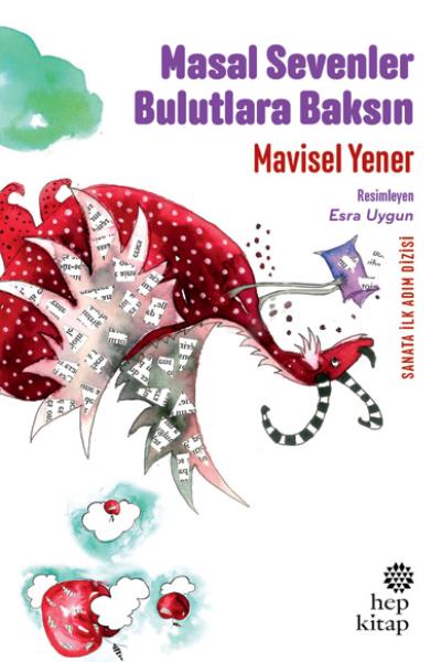 Masal Sevenler Bulutlara Baksın Mavisel Yener