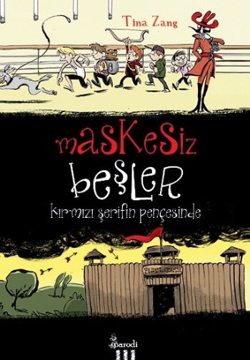 Maskesiz Beşler Serisi-2 Kırmızı Şerifin Pençesinde