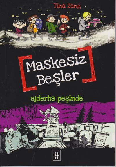 Maskesiz Beşler Serisi-3 Ejderha Peşinde