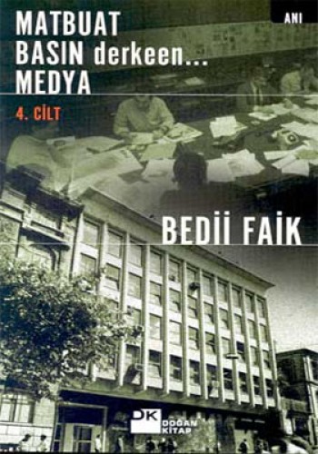 Matbuat Basın Derkeen... Medya  4. Kitap