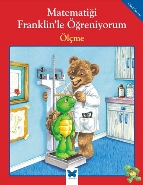 Matematiği Franklinle Öğreniyorum-Ölçme