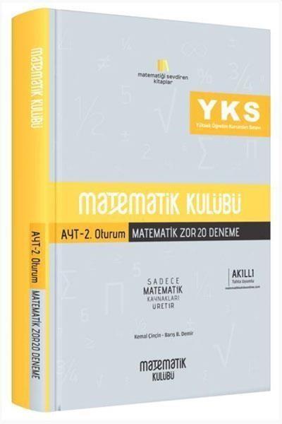 Matematik Kulübü YKS AYT Matematik Zor 20'li Deneme 2. Oturum Kemal Çi