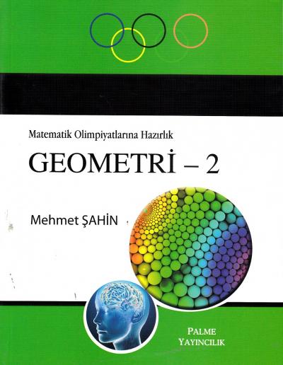 Matematik Olimpiyatlarına Hazırlık Geometri - 2