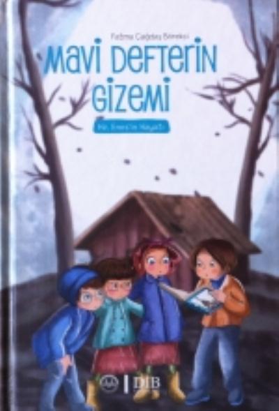 Mavi Defterin Gizemi - Hz. Enesin Hayatı Fatma Çağdaş Börekçi