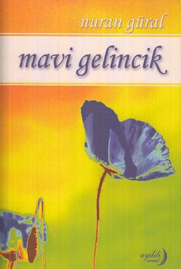 Mavi Gelincik Nuran Güral