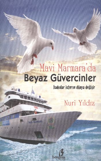 Mavi Marmarada Beyaz Güvercinler
