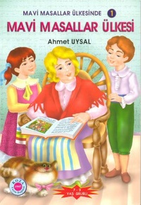 Mavi Masallar Ülkesi Ahmet Uysal