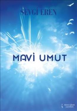 Mavi Umut Sevgi Eren