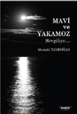 Mavi ve Yakamoz Sevgiliye