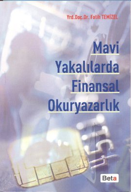 Mavi Yakalılarda Finansal Okuryazarlık