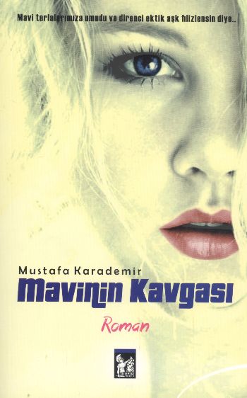 Mavinin Kavgası %17 indirimli Mustafa Karademir