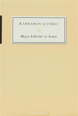 Maya Takvimi ve İzmir