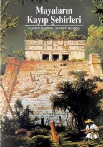 Mayaların Kayıp Şehirleri