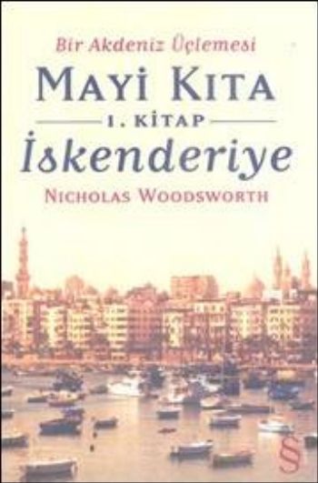 Mayi Kıta 1.Kitap İskenderiye