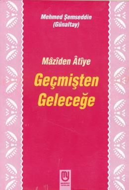 Maziden Atiye Geçmişten Geleceğe