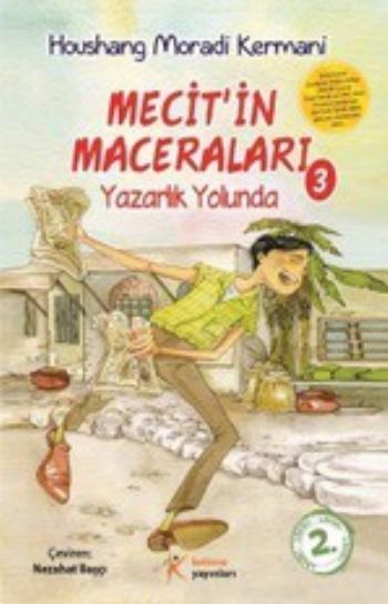 Mecitin Maceraları-3: Yazarlık Yolunda %17 indirimli Houshang Moradi K