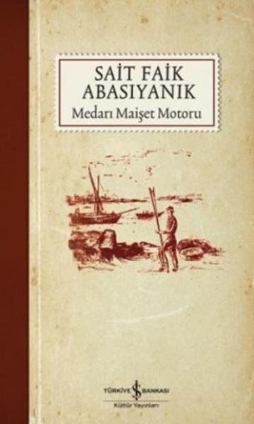 Medarı Maişet Motoru %30 indirimli Sait Faik Abasıyanık