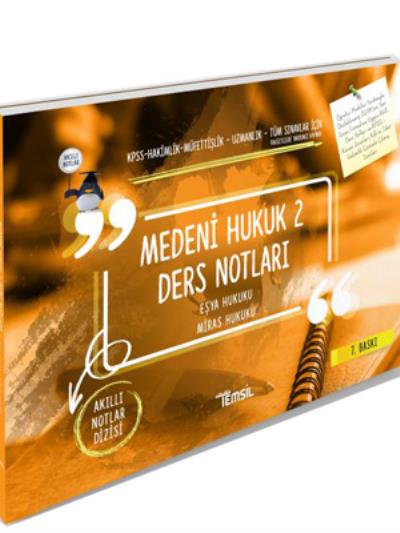 Medeni Hukuk 2 Ders Notları-Eşya Hukuku Miras Hukuku