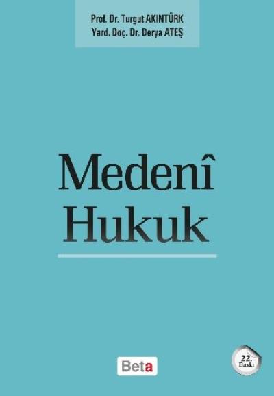 Medeni Hukuk (T.Akıntürk)