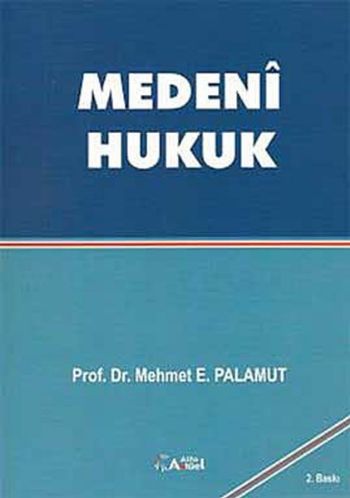 Medeni Hukuk Mehmet E. Palamut