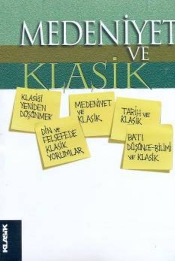 Medeniyet ve Klasik