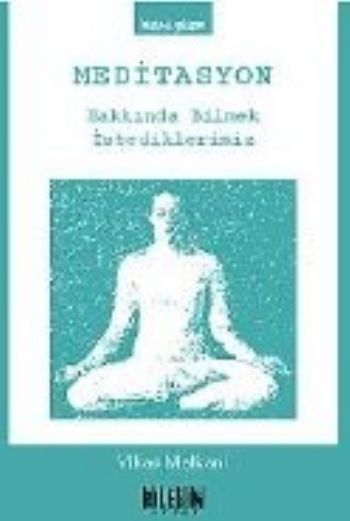 Meditasyon Hakkında Bilmek İstediklerimiz %17 indirimli Vikas Malkani