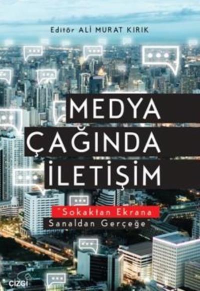 Medya Çağında İletişim