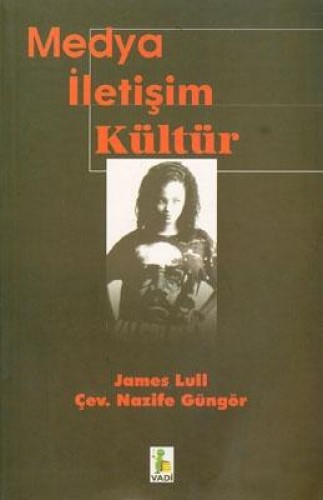 Medya İletişim Kültür