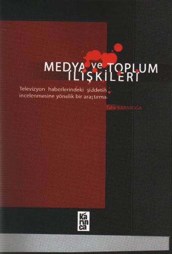 Medya ve Toplum İlişkileri %17 indirimli Tahir Karaboğa