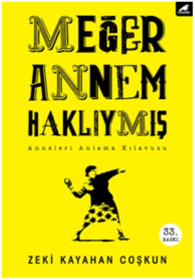 Meğer Annem Haklıymış