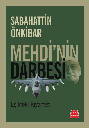 Mehdi'nin Darbesi Sabahattin Önkibar