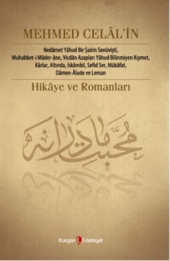 Mehmed Celalin Hikaye ve Romanları %17 indirimli Mehmed Celal