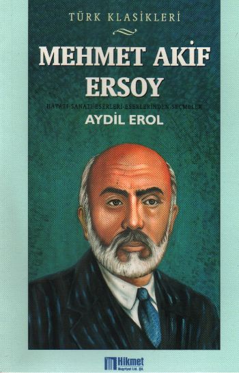 Mehmet Akif Ersoy Hayatı-Sanatı-Eserleri-Eserlerinden Seçmeler %17 ind