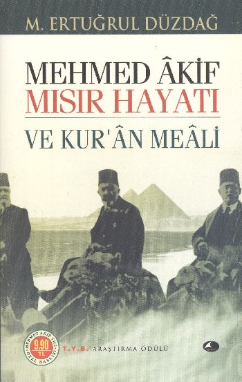 Mehmed Akif Mısır Hayatı ve Kuran Meali %17 indirimli M.Ertuğrul Düzda