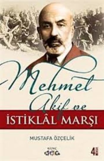 Mehmet Akif ve İstiklal Marşı %17 indirimli Mustafa Özçelik