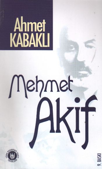 Mehmet Akif %17 indirimli Ahmet Kabaklı