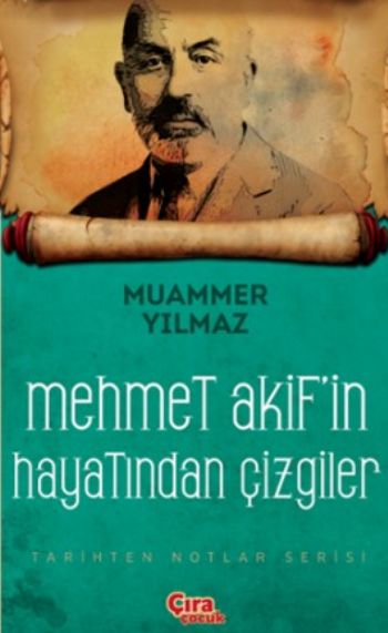 Mehmet Akif'in Hayatından Çizgiler