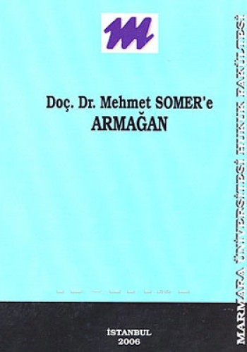 Mehmet Somer’e Armağan (Ciltli)