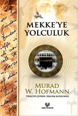 Mekkeye Yolculuk %17 indirimli Murad W. Hofmann