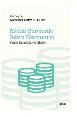 Mekki Surelerde İslam Ekonomisi