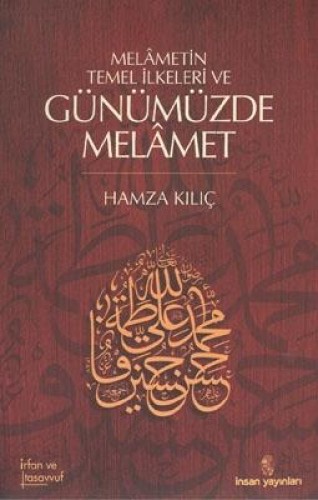 Melametin Temel İlkeleri ve Günümüzde Melamet %17 indirimli Hamza Kılı