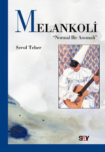 Melankoli "Normal Bir Anomali" %17 indirimli Serol Teber