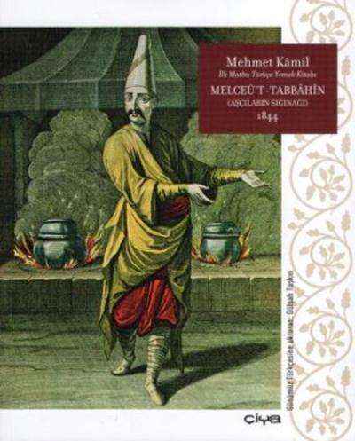 Melceüt -Tabbahin 1844 (Ciltli) Mehmet Kamil