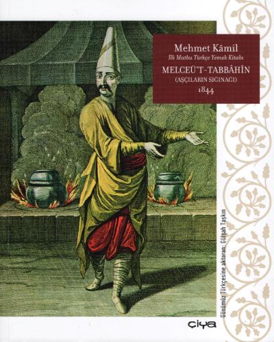 Melceü t-Tabbahin 1844 - Aşcıların Sığınağı Mehmet Kamil