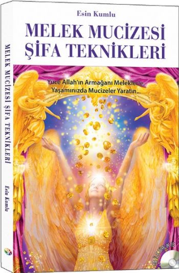 Melek Mucizesi Şifa Teknikleri – Şifa CD’si ile birlikte Esin Kumlu