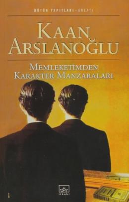 Memleketimden Karakter Manzaraları %17 indirimli Kaan Arslanoğlu