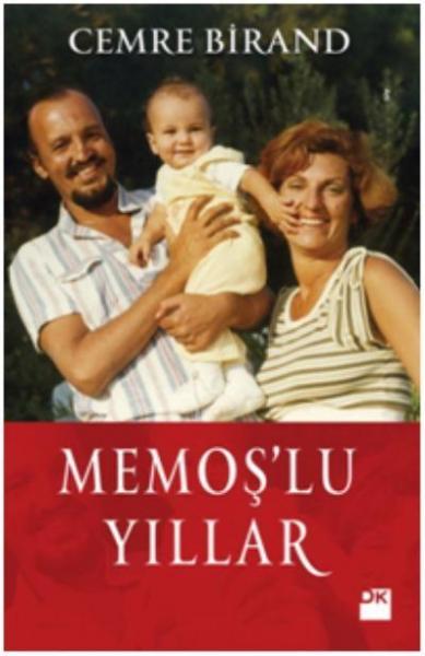 Memoş’lu Yıllar