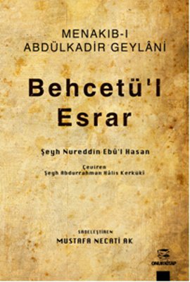 Menakıb-ı Abdülkadir Geylani - Behcetü’l Esrar